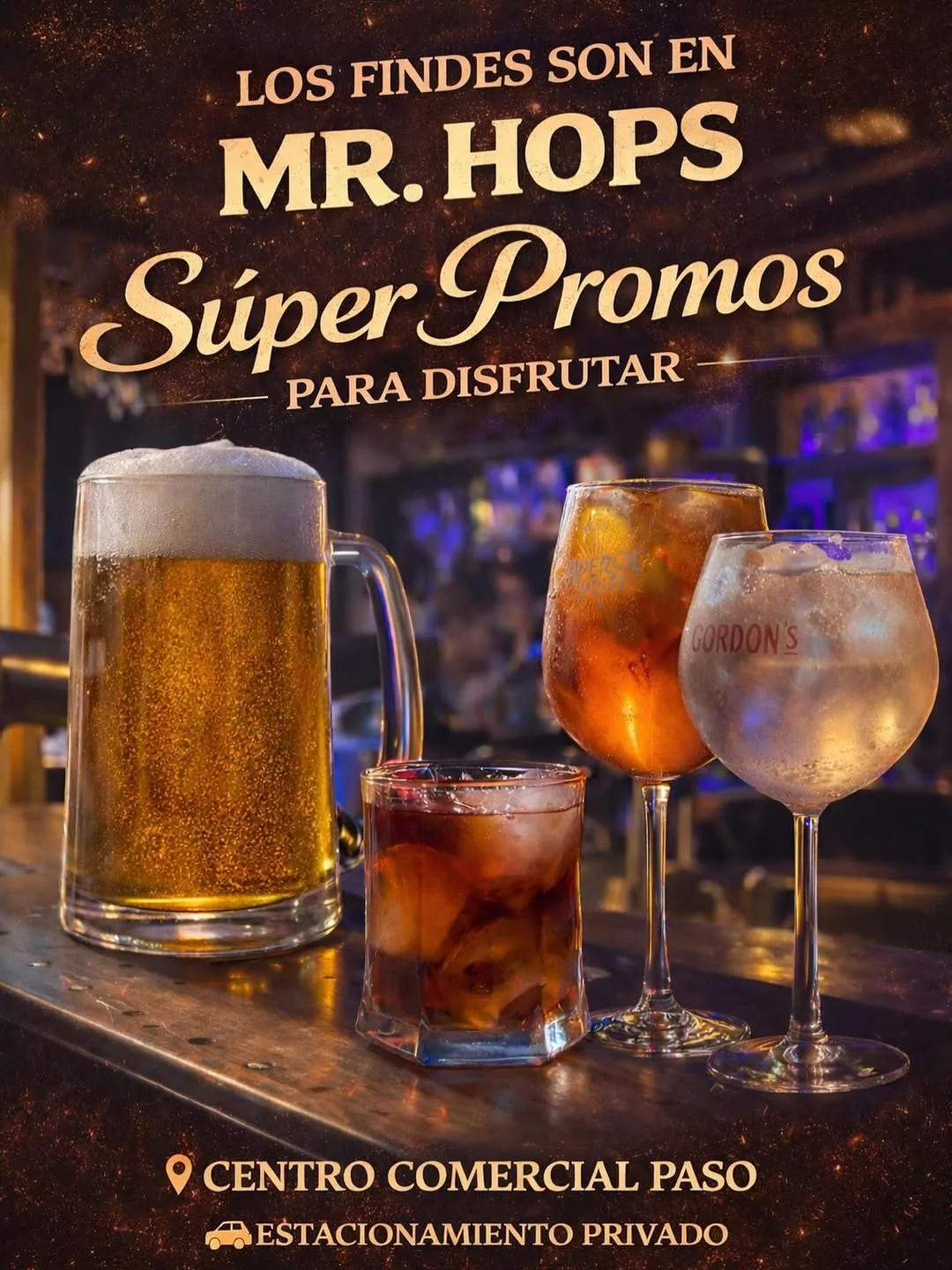   los findes son en mr hops  viernes y s bados se disfrutan mejor con s per promos en tragos  